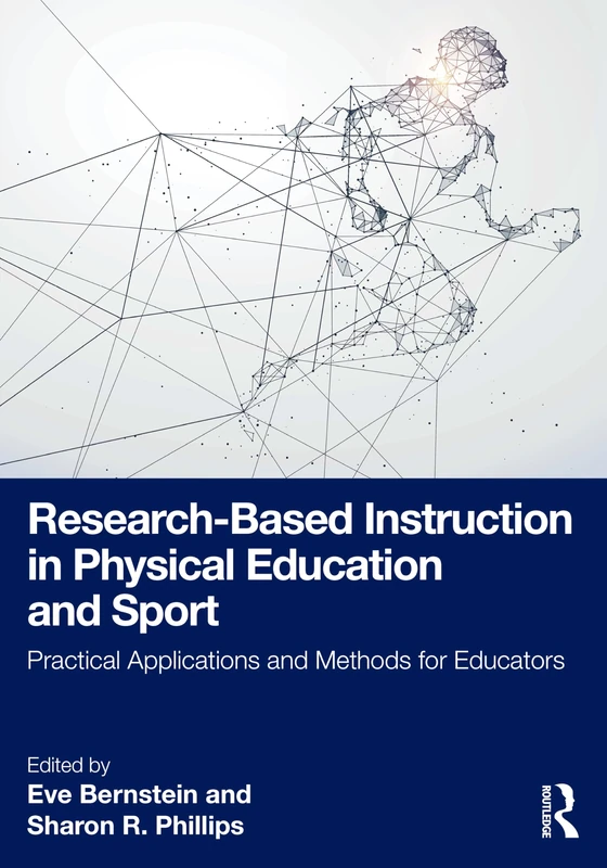 Research-Based Instruction in Physical Education and Sport: Practical Applications and Methods for Educators
