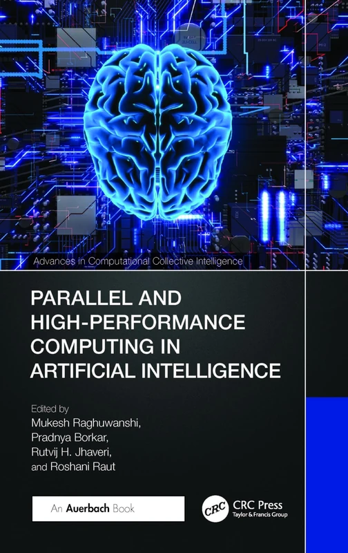 Parallel and High-Performance Computing in Artificial Intelligence (Advances in Computational Collective Intelligence)