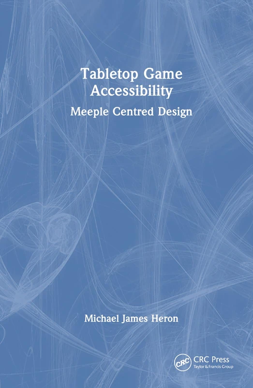 Tabletop Game Accessibility: Meeple Centred Design