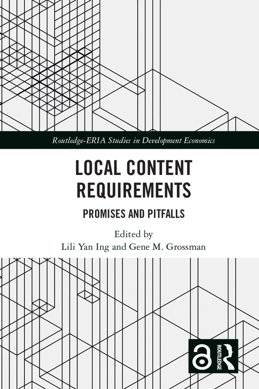 Routledge Local Content Requirements: Promises and Pitfalls