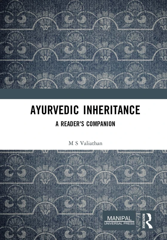 Ayurvedic Inheritance: A Reader's Companion
