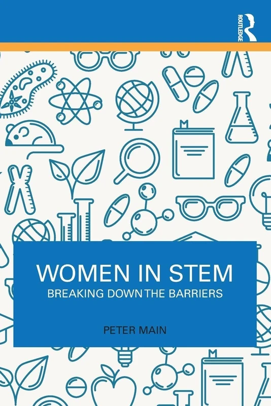 Women in STEM: Breaking Down the Barriers