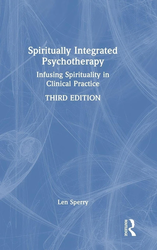 Routledge - Spiritually Integrated Psychotherapy Book