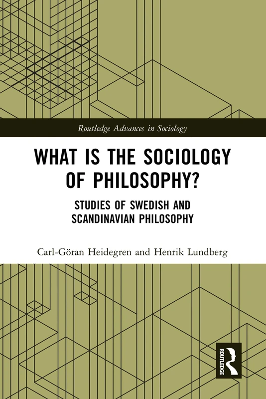 Routledge What is the Sociology of Philosophy? - Book