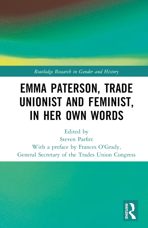 Routledge Emma Paterson, Trade Unionist and Feminist Book - Image 1