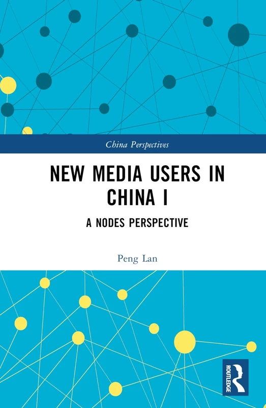 New Media Users in China I: A Nodes Perspective (China Perspectives) - Image 1