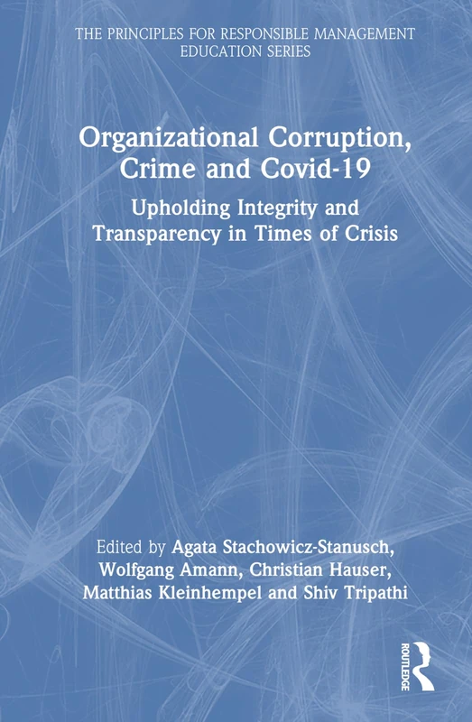 Routledge Organizational Corruption, Crime and Covid-19 Book - Image 1
