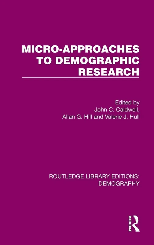 Micro-Approaches to Demographic Research (Routledge Library Editions: Demography)