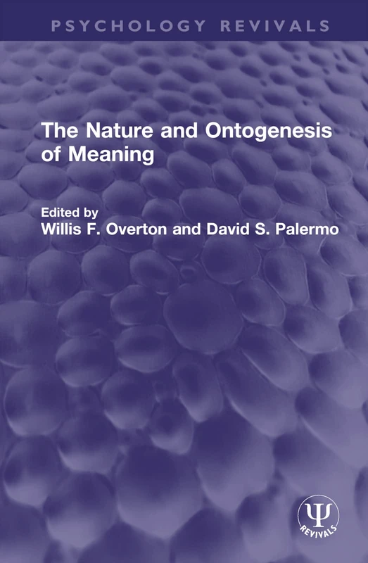 Routledge - The Nature and Ontogenesis of Meaning Book