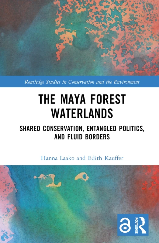 Routledge The Maya Forest Waterlands - Conservation Book