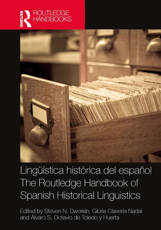 Lingüística histórica del español / The Routledge Handbook of Spanish Historical Linguistics (Routledge Spanish Language Handbooks)