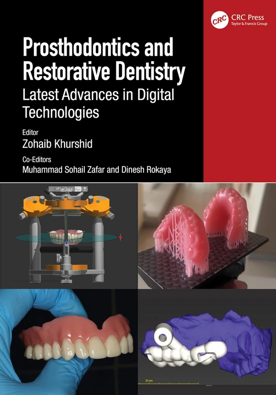 Prosthodontics and Restorative Dentistry: Latest Advances in Digital Technologies
