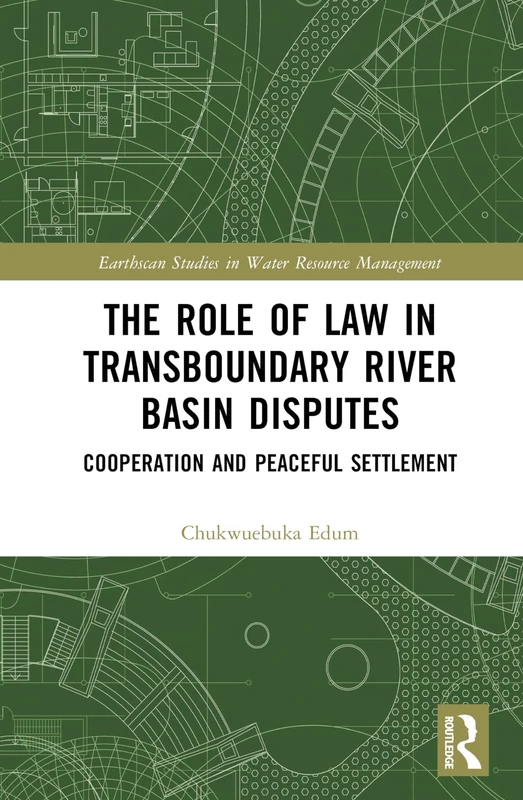 Routledge - Transboundary River Basin Disputes Law Book