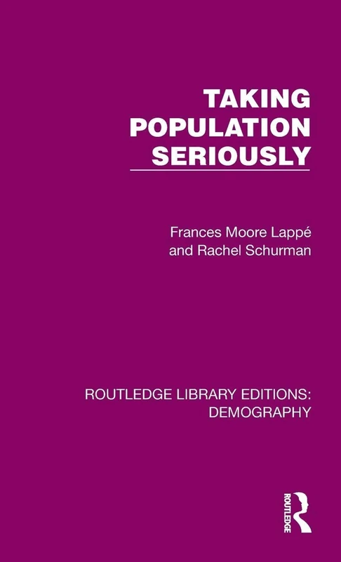 Taking Population Seriously (Routledge Library Editions: Demography)