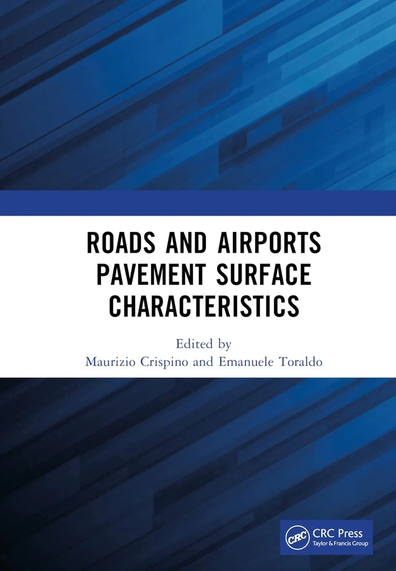 Roads and Airports Pavement Surface Characteristics: Proceedings of the 9th Symposium on Pavement Surface Characteristics (SURF 2022, 12 – 14 September 2022, Milan, Italy)