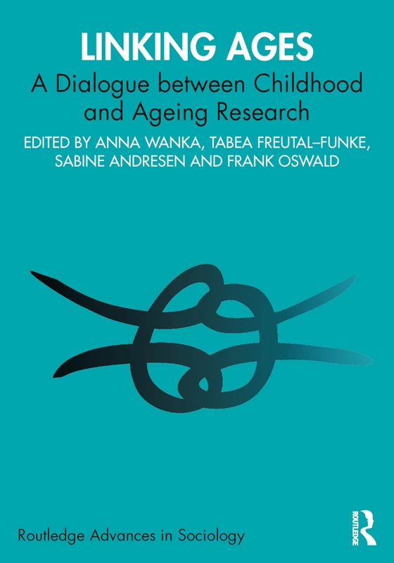 Linking Ages: Childhood and Ageing Research - Routledge