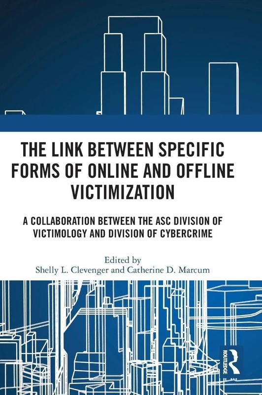 Routledge - The Link between Online and Offline Victimization