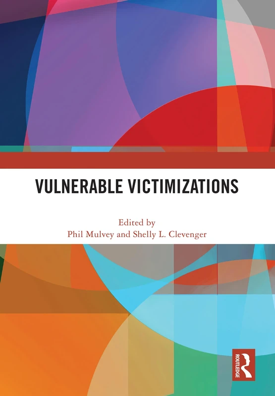 Routledge Vulnerable Victimizations - True Crime Book