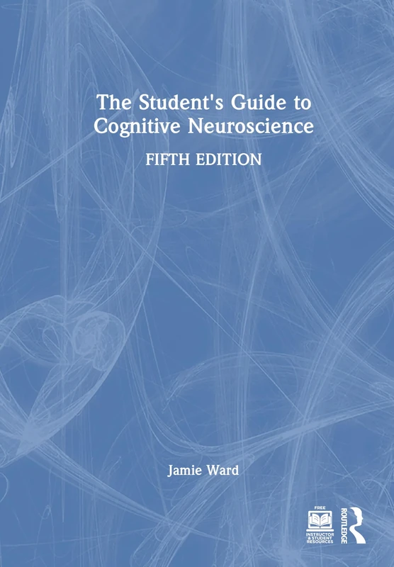 The Student's Guide to Cognitive Neuroscience