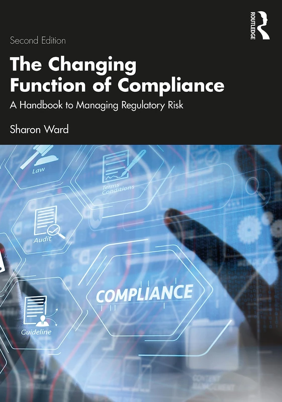 Routledge - The Changing Function of Compliance Handbook