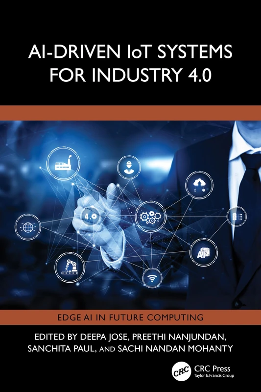 AI-Driven IoT Systems for Industry 4.0 (Edge AI in Future Computing)