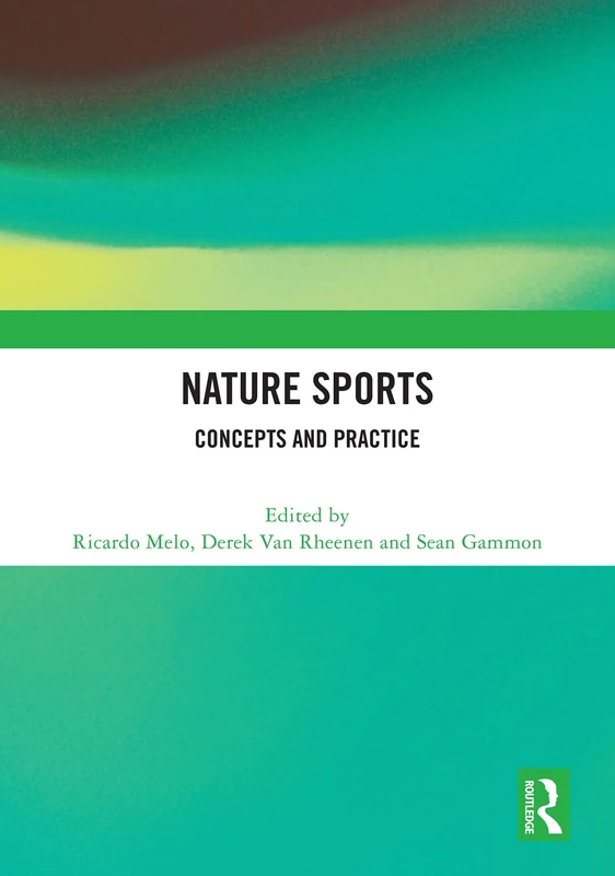 Routledge - Nature Sports: Concepts and Practice Book