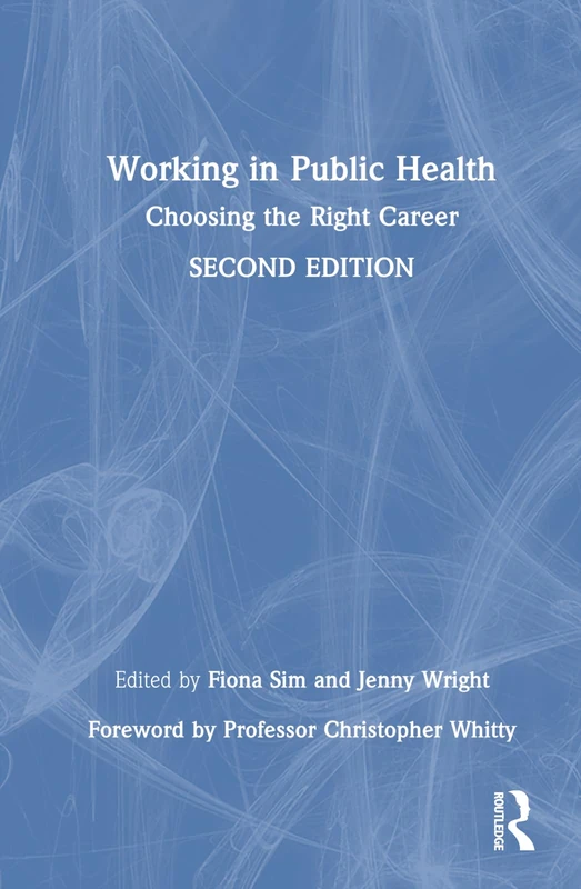 Routledge - Working in Public Health: Choosing the Right Career