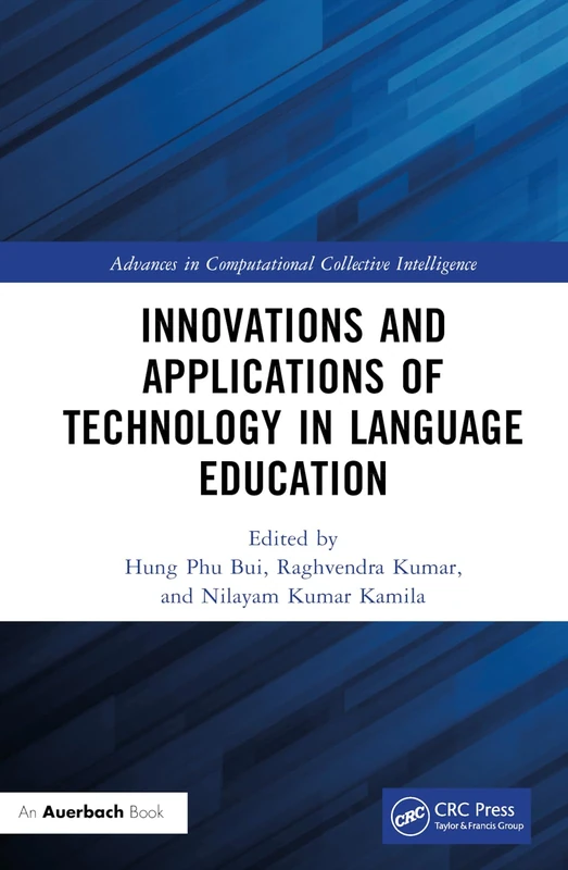 Innovations and Applications of Technology in Language Education (Advances in Computational Collective Intelligence)