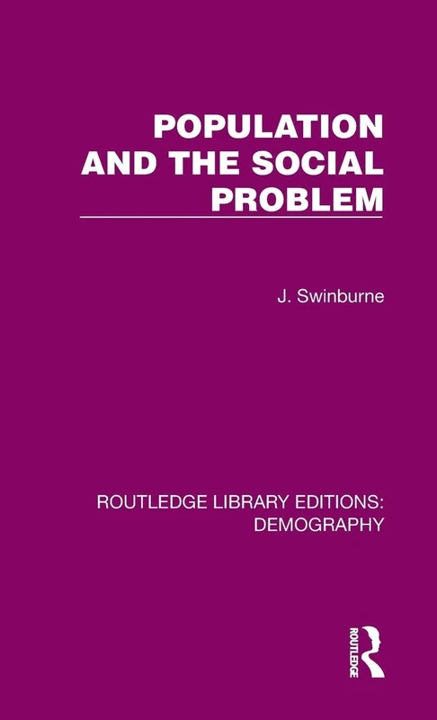 Population and the Social Problem (Routledge Library Editions: Demography)