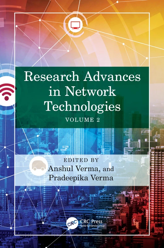 CRC Press Research Advances in Network Technologies: Volume 2