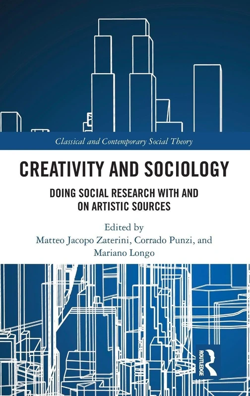 Routledge - Creativity and Sociology Book