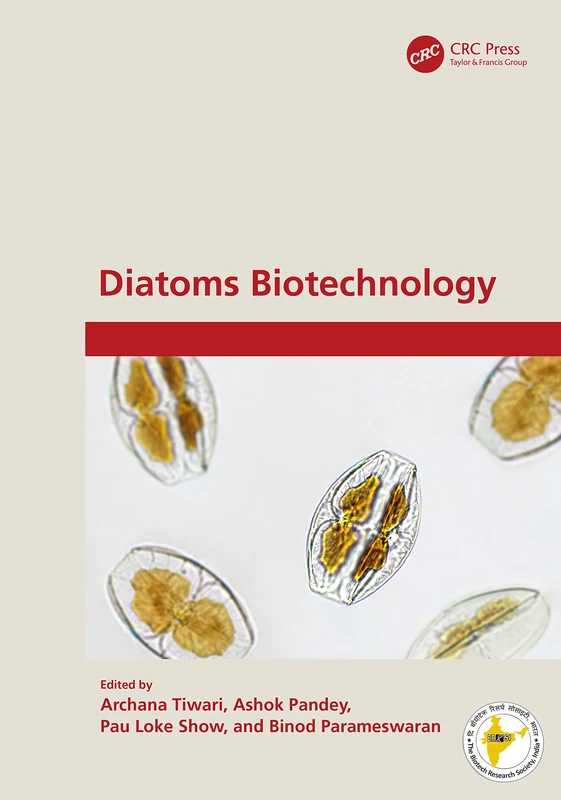 Diatoms Biotechnology (Sustainable Industrial and Environmental Bioprocesses)