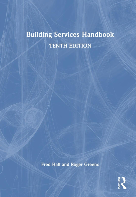Routledge Building Services Handbook - Architecture Reference