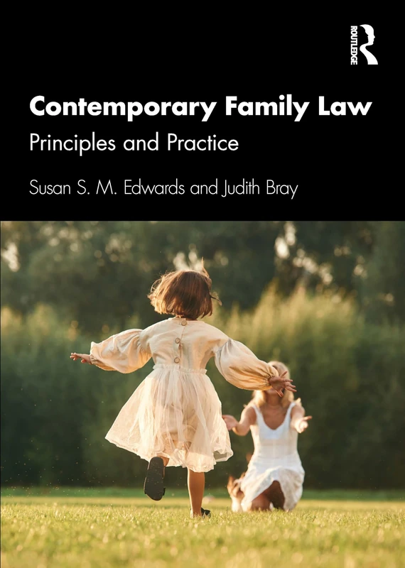 Routledge Contemporary Family Law: Principles and Practice