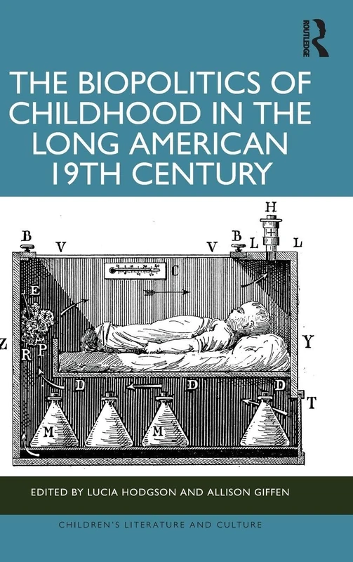 Routledge - The Biopolitics of Childhood in the Long 19th Century