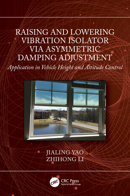 Raising and Lowering Vibration Isolator via Asymmetric Damping Adjustment: Application in Vehicle Height and Attitude Control