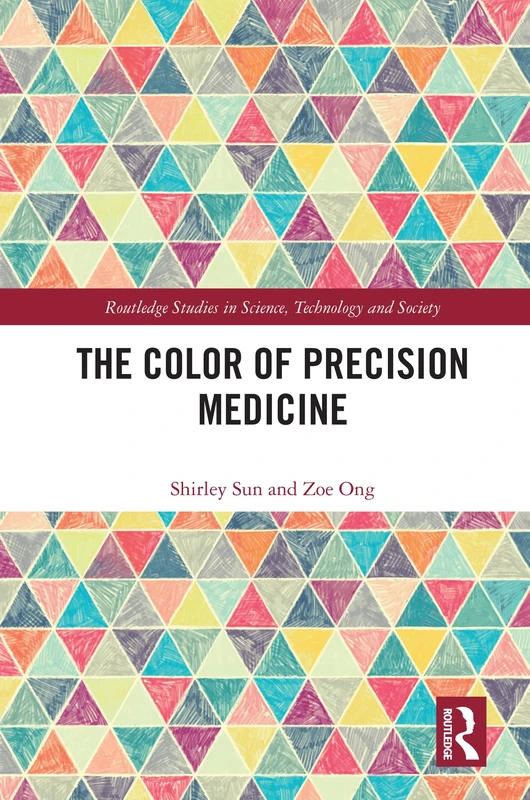 The Color of Precision Medicine (Routledge Studies in Science, Technology and Society) - Image 1