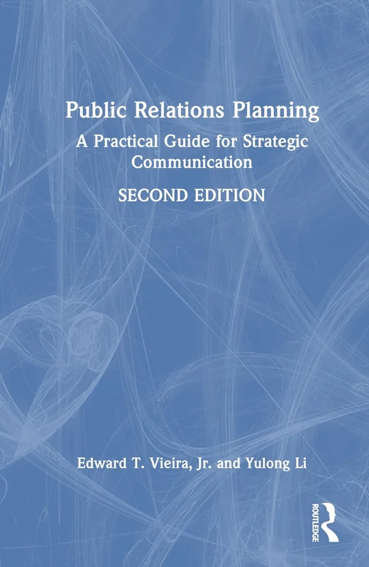 Public Relations Planning: A Practical Guide for Strategic Communication