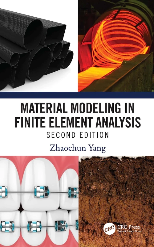 CRC Press Material Modeling in Finite Element Analysis - 2nd Ed