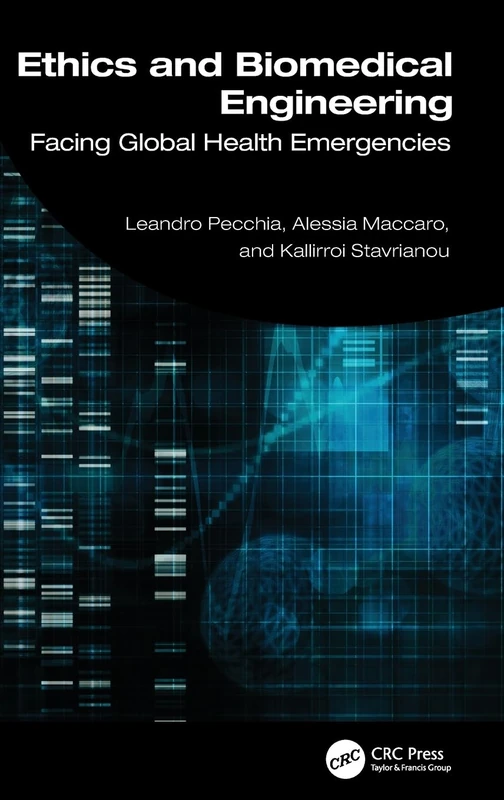 Ethics and Biomedical Engineering: Facing Global Health Emergencies