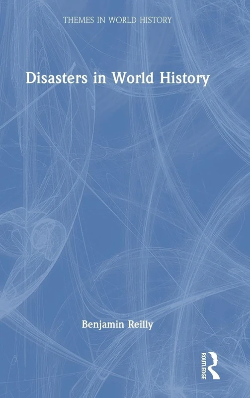 Disasters in World History (Themes in World History)
