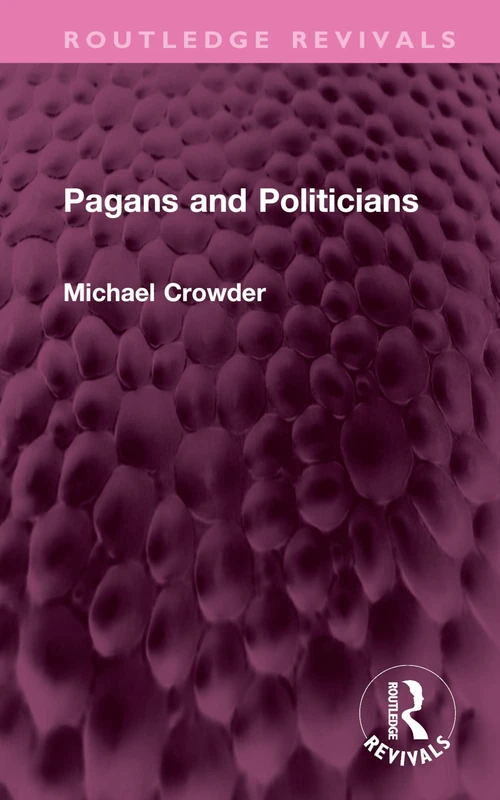 Pagans and Politicians (Routledge Revivals)