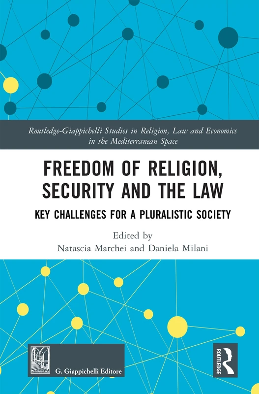 Routledge Freedom of Religion, Security and the Law Book