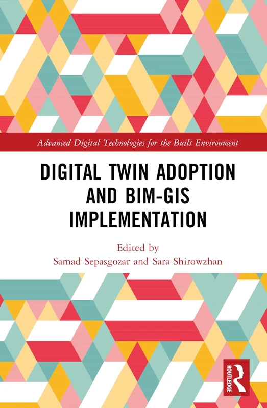 Routledge Digital Twin Adoption and BIM-GIS Implementation