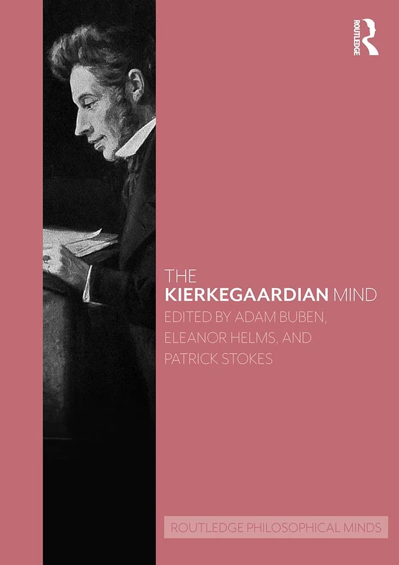The Kierkegaardian Mind (Routledge Philosophical Minds)