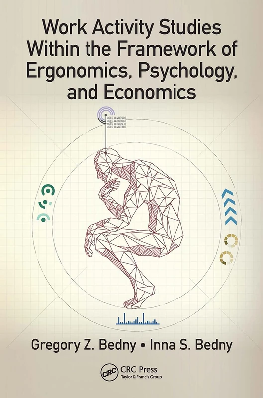 Work Activity Studies Within the Framework of Ergonomics, Psychology, and Economics (Human Activity)
