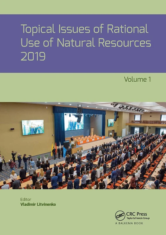 Topical Issues of Rational Use of Natural Resources 2019, Volume 1: Proceedings of the XV International Forum-Contest of Students and Young ... Mining University, Russia, 13-17 May 2019) - Image 1