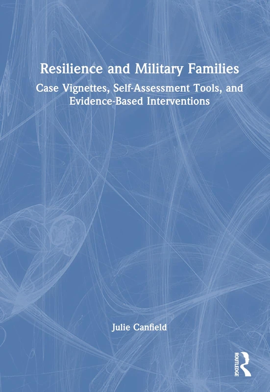 Routledge Resilience and Military Families Book