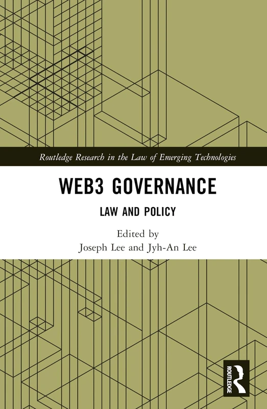Routledge Web3 Governance: Law and Policy - Research Book