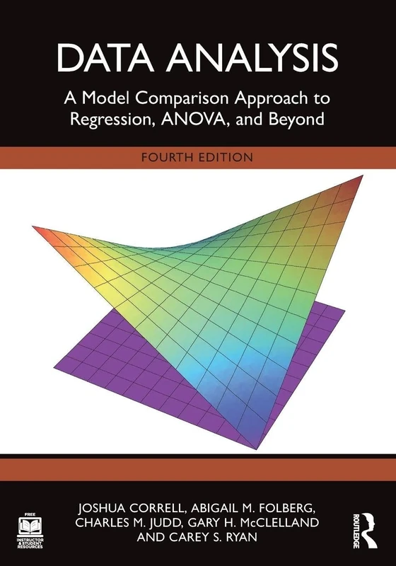Data Analysis: A Model Comparison Approach to Regression, ANOVA, and Beyond